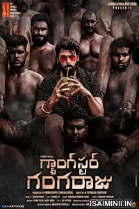 Gangster Gangaraju (2022) Telugu Full Movie