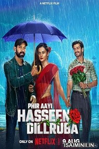 Phir Aayi Hasseen Dillruba (2024) Telugu Movie