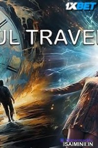 Soul Traveler (2024) Tamil Dubbed Movie