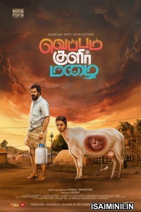 Veppam Kulir Mazhai (2024) Tamil Movie